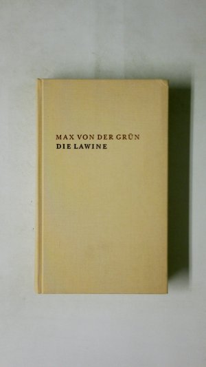 gebrauchtes Buch – Grün, Max von der – DIE LAWINE. Roman