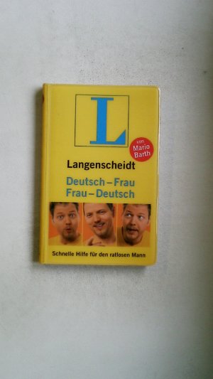 gebrauchtes Buch – Mario Barth – LANGENSCHEIDT, DEUTSCH-FRAU, FRAU-DEUTSCH. schnelle Hilfe für den ratlosen Mann