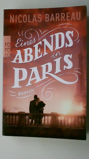 gebrauchtes Buch – Nicolas Barreau – EINES ABENDS IN PARIS.