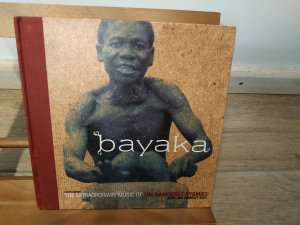 bayaka. The extraordinary music of the Babenzélé Pygmies. Book and compact disc. ### UNGELESENES eXEMPLAR ###