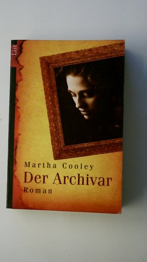 gebrauchtes Buch – Martha Cooley – DER ARCHIVAR. Roman