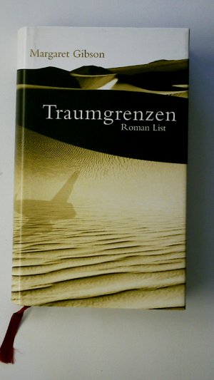 gebrauchtes Buch – Margaret Gibson – TRAUMGRENZEN. Roman