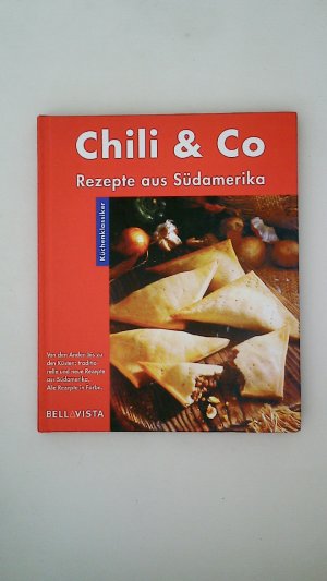 gebrauchtes Buch – Haller-Zingerling, Cornelia; Teubner – CHILI & CO. Rezepte aus Südamerika ; von den Anden bis zu den Küsten: traditionelle und neue Rezepte aus Südamerika, alle Rezepte in Farbe