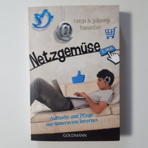 gebrauchtes Buch – Tanja Haeusler – Netzgemüse - Aufzucht und Pflege der Generation Internet