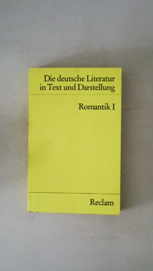 gebrauchtes Buch – Hrsg.]: Schmitt, Hans-Jürgen – DIE DEUTSCHE LITERATUR ROMANTIK 1.