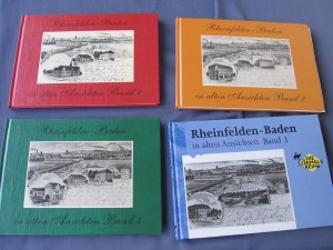 Rheinfelden-Baden in alten Ansichten Band 1 - 7