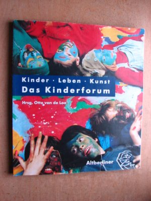 Kinderforum: Kinder - Leben - Kunst