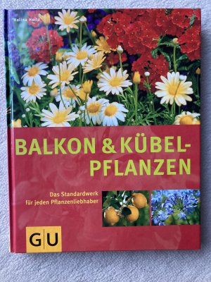 gebrauchtes Buch – Halina Heitz – Balkon und Kübelpflanzen