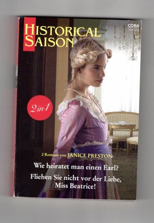 gebrauchtes Buch – Janice Preston – Wie heiratet man einen Earl - Fliehen Sie nicht vor der Liebe, Miss Beatrice - Historical Saison 105