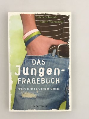 gebrauchtes Buch – Warnstedt, Katrin; Schneider – Das Jungen-Fragebuch - Wachsen und erwachsen werden