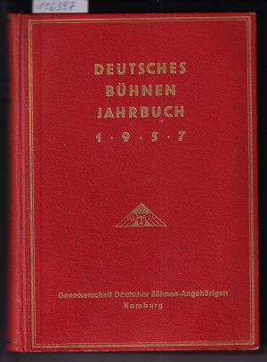 antiquarisches Buch – Genossenschaft Deutscher Bühnen-Angehörigen  – Deutsches Bühnenjahrbuch 1957. Theatergeschichtliches Jahr- und  Adressbuch