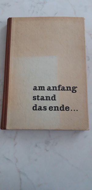 antiquarisches Buch – Hans-Joachim Geyer – Am Anfang stand das Ende .... Spionage Roman