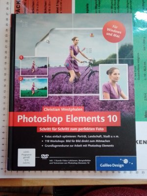 Photoshop Elements 10 - Schritt für Schritt zum perfekten Foto