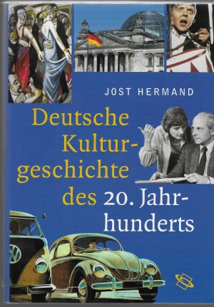 Deutsche Kulturgeschichte des 20. Jahrhunderts