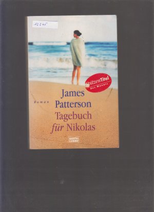 gebrauchtes Buch – James Patterson – Tagebuch für Nikolas