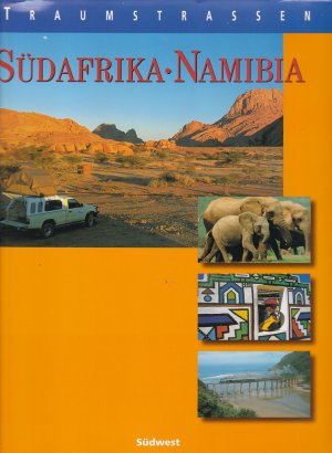 gebrauchtes Buch – Text: Ulla Ackermann, Thomas Härtrich / Fotos: Thomas Härtrich, Peter Hirth – TRAUMSTRASSEN SÜDAFRIKA UND NAMIBIA - Entdecken Sie die Traumziele Südafrika und Namibia auf den acht schönsten Routen