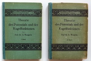 antiquarisches Buch – A Wangerin – Theorie des Potentials und der Kugelfunktionen, Band I u. II [Sammlung Schubert LVIII/LIX]