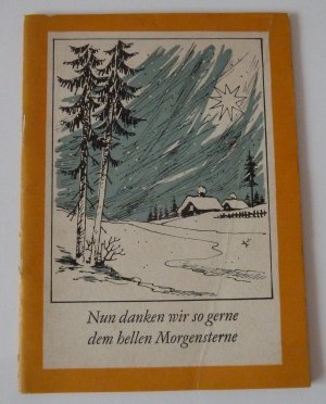 Nun danken wir so gerne dem hellen Morgensterne