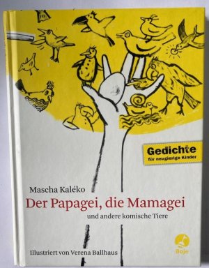 Der Papagei, die Mamagei und andere komische Tiere