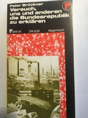 gebrauchtes Buch – Peter Brückner – Versuch, uns und anderen die Bundesrepublik zu erklären