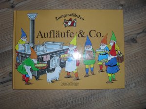 gebrauchtes Buch – Zwergenstübchen / Aufläufe & Co.