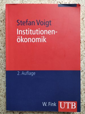 gebrauchtes Buch – Stefan Voigt – Institutionenökonomik - Neue Ökonomische Bibliothek