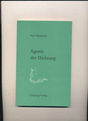 Agonie der Dichtung +++ NEU +++