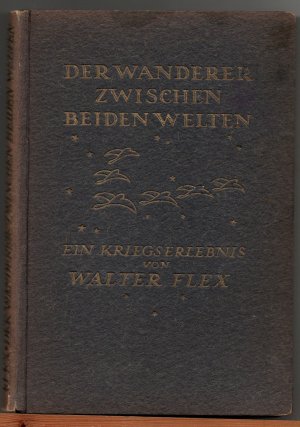 Der Wanderer zwischen beiden Welten - ein Kriegserlebnis