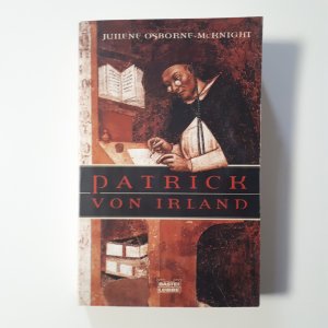 gebrauchtes Buch – Juilene Osborne-McKnight – Patrick von Irland