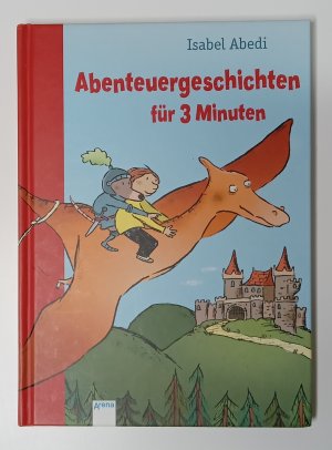 Abenteuergeschichten für 3 Minuten