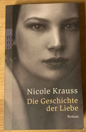 gebrauchtes Buch – Nicole Krauss – Die Geschichte der Liebe