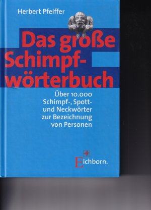 Das grosse Schimpfwörterbuch