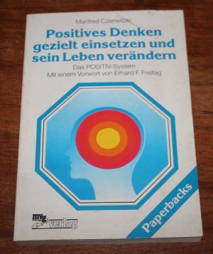 gebrauchtes Buch – Manfred Czierwitzki – Positives Denken gezielt einsetzen und sein Leben verändern