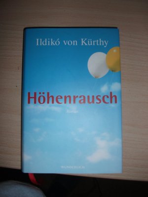 gebrauchtes Buch – Kürthy, Ildikó von – Höhenrausch