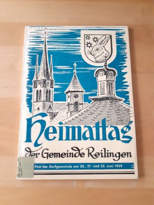 REILINGEN - früher und heute * Eine Heimatschrift zum Fest der Dorfgemeinde 1959