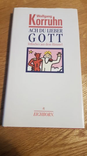 gebrauchtes Buch – Wolfgang Korruhn – Ach du lieber Gott