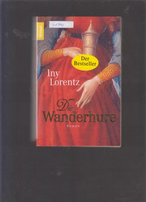 gebrauchtes Buch – Iny Lorentz – Die Wanderhure