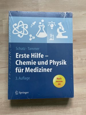 gebrauchtes Buch – Schatz, Jürgen; Tammer, Robert – Erste Hilfe - Chemie und Physik für Mediziner 3. Auflage OVP