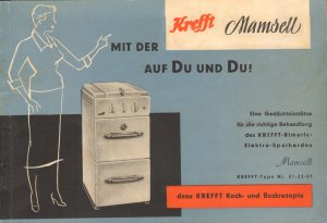 antiquarisches Buch – W. Krefft AG  – Mit der Krefft Mamsell auf Du und Du! [Bedienungsanleitung Elektro-Herd!]