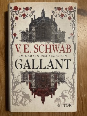 gebrauchtes Buch – Schwab, V. E – Gallant - Im Garten der Schatten