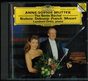 H071 – Anne-Sophie Mutter – The Berlin Recital – Brahms; Debussy; Franck, Mozart