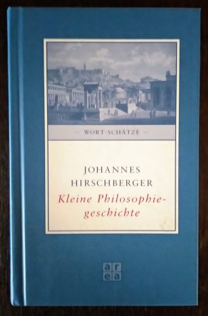 Kleine Philosophiegeschichte