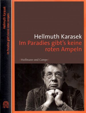 neues Buch – Hellmuth Karasek  – Im Paradies gibt's keine roten Ampeln - Glossen