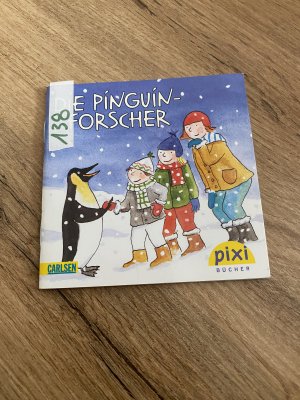 gebrauchtes Buch – Katja Mensing – Die Pinguin-Forscher (Pinguinforscher ). Pixi Bücher - Sonderausgabe für den Adventskalender 2011. Mini-Buch.