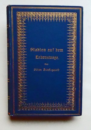 Stadien auf dem Lebenswege. Studien von Verschiedenen. Zusammengebracht, zum Druck befördert und herausgegeben von Hilarius Buchbinder (Pseud. S. Kierkegaard […]