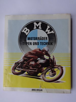 BMW-MOTORRÄDER - Typen und Technik - MOTORCYCLES - MOTOCYCLETTES - dreisprachig - mit vielen Fotos