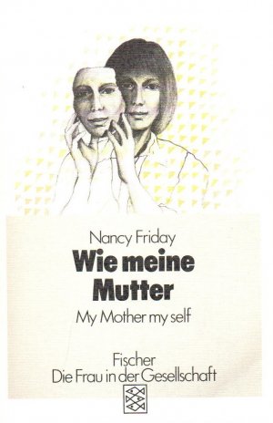 gebrauchtes Buch – Friday, Nancy und Ute Seesslen – Wie meine Mutter. My Mother my self