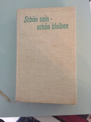 Schön sein Schön bleiben