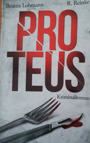 Proteus - Der dritte Fall für Katie Münz - Kriminalroman