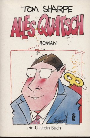 gebrauchtes Buch – Tom Sharpe – ALLES QUATSCH Roman Satire Humor TB !Neuwertig!